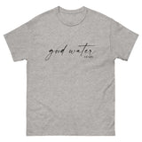 Good Water<br> Men's T-Shirt